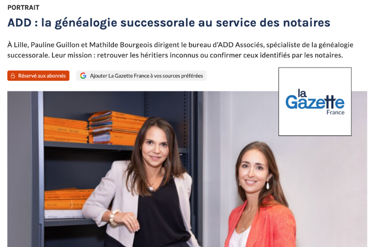 Portrait de Mathilde Bourgeois et Pauline Guillon, co-directrices du bureau de généalogie successorale ADD Associés à Lille